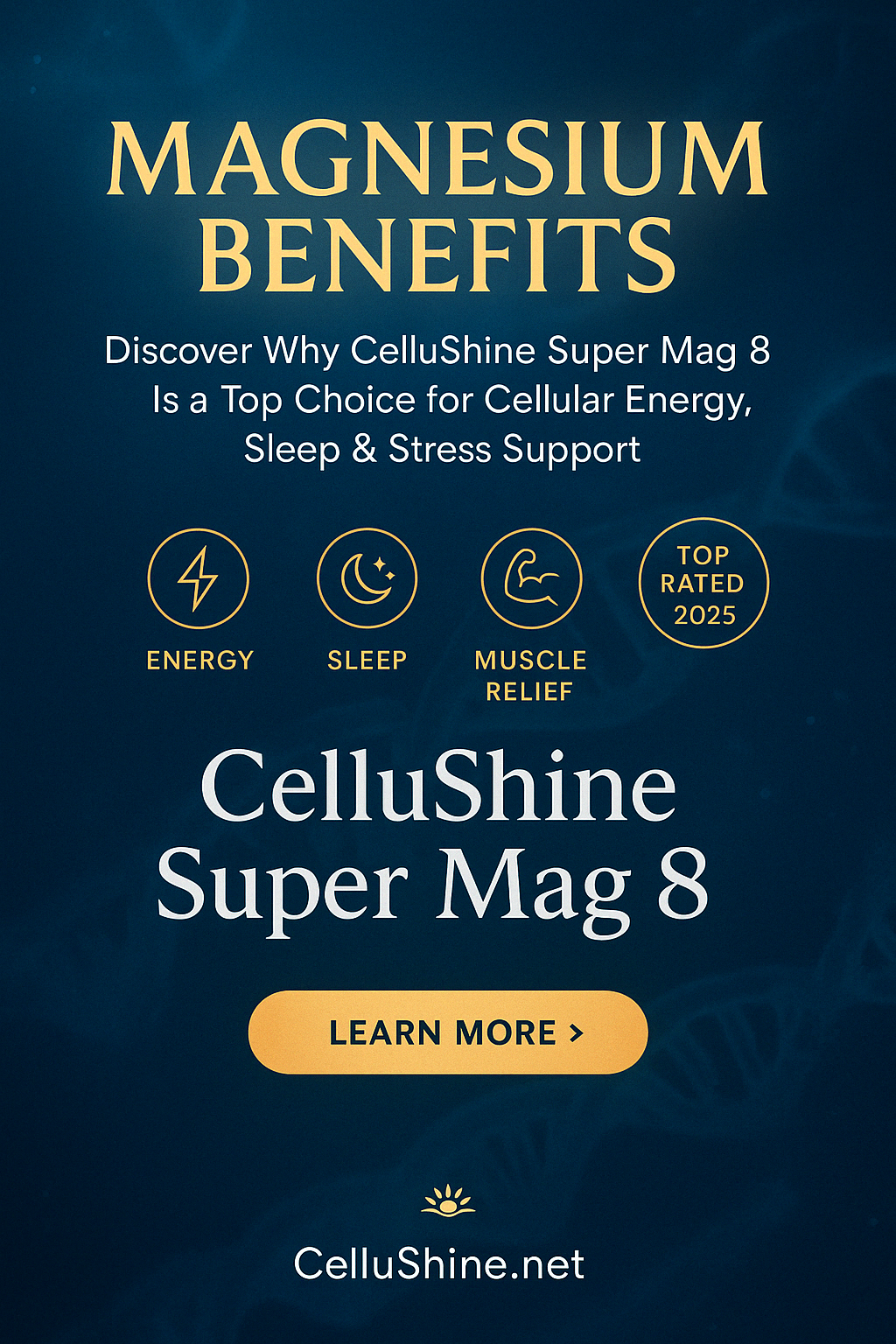 Magnesium Benefits and the Best Magnesium Supplement of 2025: Why CelluShine Super Mag 8 Leads the Pack